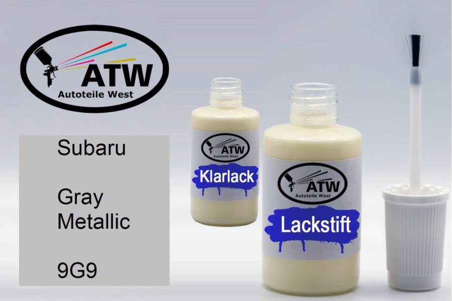 Subaru, Gray Metallic, 9G9: 20ml Lackstift + 20ml Klarlack - Set, von ATW Autoteile West.